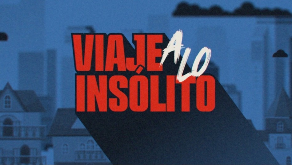 ¿Qué día y a qué hora se emitirá el cuarto capítulo de Viaje a lo Insólito?